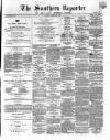 Southern Reporter and Cork Commercial Courier Monday 24 January 1870 Page 1