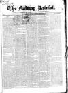 Galway Patriot Saturday 12 November 1836 Page 1