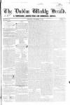 Dublin Weekly Herald Saturday 16 November 1839 Page 1