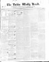 Dublin Weekly Herald Saturday 16 May 1840 Page 1