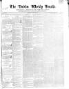 Dublin Weekly Herald Saturday 15 August 1840 Page 1