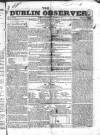 Dublin Observer Saturday 23 June 1832 Page 1