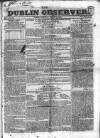 Dublin Observer Saturday 25 August 1832 Page 1