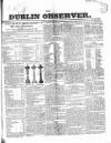 Dublin Observer Saturday 18 January 1834 Page 1
