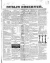 Dublin Observer Saturday 08 March 1834 Page 1