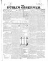 Dublin Observer Saturday 22 March 1834 Page 1