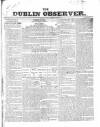 Dublin Observer Saturday 26 April 1834 Page 1