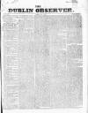 Dublin Observer Saturday 17 May 1834 Page 1