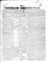 Dublin Observer Saturday 19 July 1834 Page 1