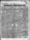 Dublin Observer Saturday 21 March 1835 Page 1