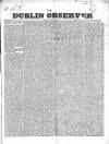 Dublin Observer Saturday 11 April 1835 Page 1