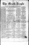 Meath People Saturday 13 February 1858 Page 1