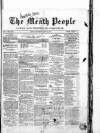 Meath People Saturday 12 June 1858 Page 1