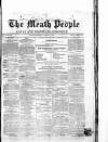 Meath People Saturday 14 August 1858 Page 1