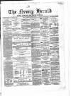 Newry Herald and Down, Armagh, and Louth Journal Tuesday 29 November 1859 Page 1