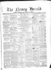 Newry Herald and Down, Armagh, and Louth Journal Saturday 10 January 1863 Page 1