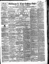 Skibbereen & West Carbery Eagle; or, South Western Advertiser Saturday 18 January 1862 Page 1