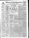 Skibbereen & West Carbery Eagle; or, South Western Advertiser Saturday 10 January 1863 Page 1