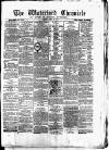 Waterford Chronicle Tuesday 23 April 1872 Page 1
