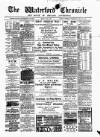 Waterford Chronicle Saturday 06 March 1897 Page 1