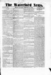Waterford News Friday 16 February 1849 Page 1