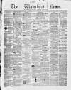 Waterford News Friday 19 October 1860 Page 1