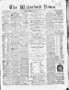 Waterford News Friday 23 April 1869 Page 1