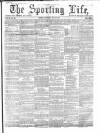 Sporting Life Saturday 26 May 1860 Page 1