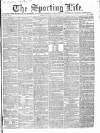 Sporting Life Saturday 09 August 1862 Page 1