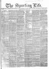 Sporting Life Saturday 14 March 1863 Page 1