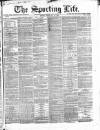 Sporting Life Friday 25 May 1866 Page 1