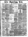 Sporting Life Wednesday 03 May 1876 Page 1