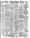 Sporting Life Saturday 05 April 1884 Page 1