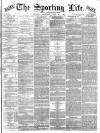 Sporting Life Thursday 28 May 1885 Page 1