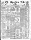 Sporting Life Friday 10 April 1891 Page 1