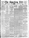 Sporting Life Monday 01 May 1893 Page 1