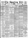 Sporting Life Friday 13 April 1894 Page 1