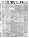 Sporting Life Friday 22 March 1895 Page 1