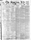 Sporting Life Thursday 09 March 1899 Page 1