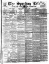 Sporting Life Tuesday 28 February 1905 Page 1