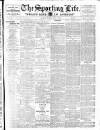 Sporting Life Monday 08 June 1908 Page 1