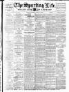 Sporting Life Thursday 13 August 1908 Page 1