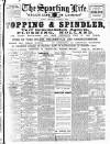 Sporting Life Wednesday 07 October 1908 Page 1