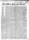 Belfast Protestant Journal Saturday 20 March 1847 Page 1