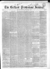 Belfast Protestant Journal Saturday 04 September 1847 Page 1