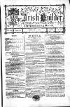 The Dublin Builder Monday 01 July 1867 Page 1