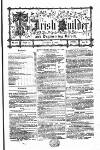 The Dublin Builder Thursday 01 October 1868 Page 1