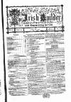 The Dublin Builder Thursday 15 April 1869 Page 1