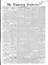 Tipperary Vindicator Saturday 22 June 1844 Page 1
