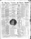 Tipperary Vindicator Tuesday 26 March 1861 Page 1